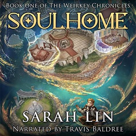 the weirkey chronicles|Soulhome (The Weirkey Chronicles Book 1).